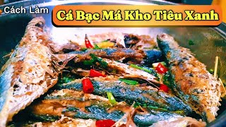 Cách Làm Cá Bạc Má Kho Tiêu Xanh Đậm Đà 🌶️🐟 – Bữa Cơm Ngon Miệng! #shorts