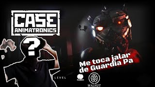 Un juego de Terror Bastante Perrote - CASE: animatronics