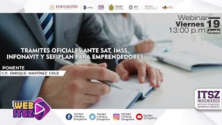 "TRAMITES OFICIALES ANTE EL SAT, IMSS, INFONAVIT Y SEFIPLAN PARA EMPRENDEDORES"