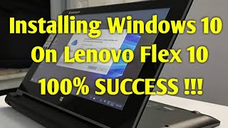 Install Windows 10 on Lenovo Flex 10 | Easy and 100% Success Work !!!