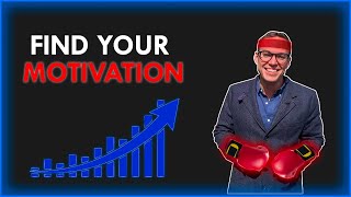 How To Find Motivation To Work And To Make Investments