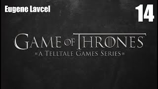 Прохождение Game of Thrones: A Telltale Games Series (Игра Престолов) - Часть 14 (Без комментариев)