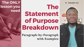 Competitive Statement of Purpose Lesson with examples by Dr. Ojo | Full videos in Description