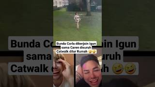 Bunda Corla Disuruh Catwalk di Luar Rumah sama IGun & Caren Delano 🤣🤣 #bundacorla #igun #shorts