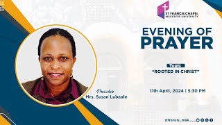 Evening of Prayer | ROOTED IN CHRIST | Mrs. Susan Lubaale | 01/04/2024