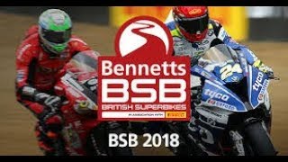 BSB 2018 (British Super Bikes) Round 2 – Brands Hatch Indy -15 April