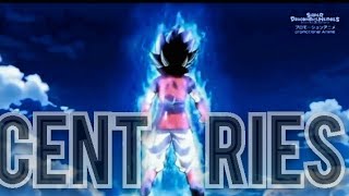 Dragon Ball super [AMV] CENTURIES