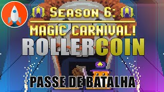 Passe de Temporada - Season 6 - Magic Carnival - Rollercoin