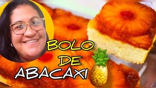 COMO FAZER BOLO DE ABACAXI🍍