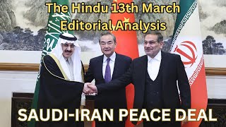 Saudi-Iran peace deal brokered by China: The Hindu 13th March 2023 Editorial analysis in English