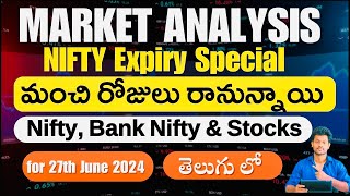 Nifty Monthly Expiry Special Analysis for 27th,Jun 2024