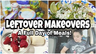 A FULL DAY OF MEALS | Chicken Tinga Nachos | LEFTOVER MAKEOVERS | Spend the Day with Us!