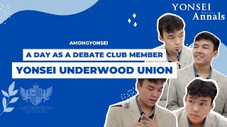 [Among Yonsei] A Day as a Debate Club Member: Yonsei Underwood Union