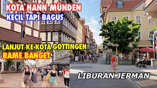 LIBURAN KE JERMAN | KOTA HANN MUNDEN DAN KOTA GOTTINGEN DI JERMAN