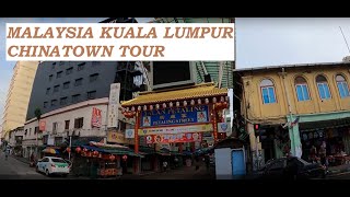 Malaysia Kuala Lumpur's Chinatown - Exploring the street food galore, eateries, shops and landmarks