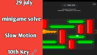 29 july Hamster Combat minigame solve  | 10th key hamster Combat