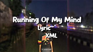 Running of mind💓| Lyric XML |English song🍥-File on Description 📂