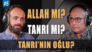 Tanrı’nın Oğlu Ne Demek? | Allah mı? Tanrı mı?