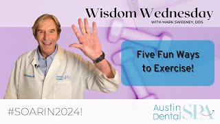 Five Fun Ways to Exercise | Austin Dental Spa | Austin, TX | Ph: 512-452-9296