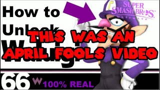 (April Fools) HOW TO UNLOCK WALUIGI IN SUPER SMASH BROS. ULTIMATE!