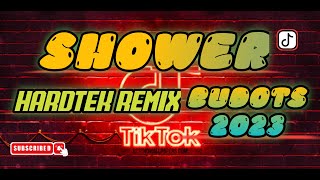 NEW HARDTEKNO BUDOTS REMIX 2023 🔥 SHOWER - TIKTOK VIRAL | DJ TAMZKIE REMIX ✅ TRENDING DANCE CRAZED