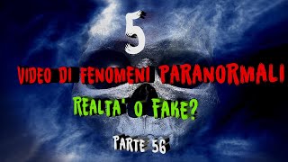 5 Video di fenomeni paranormali Realtà o fake? 56°parte😱​​​​​ #paranormalactivity