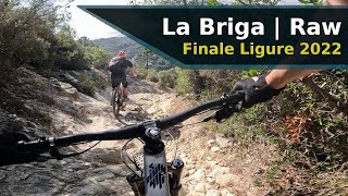 La Briga | Finale Ligure 2022 | RAW