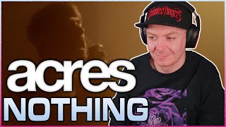 ACRES - Nothing. (feat. Garrett Russell of Silent Planet) - REACTION