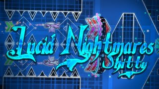 [TOP 55 TSL] SHlTTY LUCID NIGHTMARES 100% // (EXTREME DEMON)