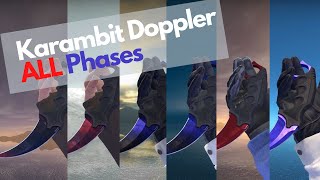 Karambit Doppler ALL Phases