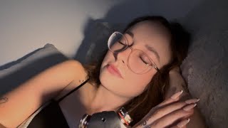 Doing ASMR until I fall asleep