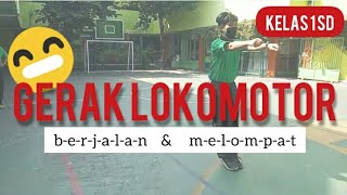 MATERI 1 GERAK LOKOMOTOR KELAS 1 SD