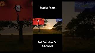 28 Days Later 2002 MOVIE FACTS #movie #comedy #fyp #foryou #viral #facts