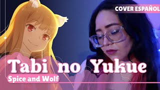 『Tabi no Yukue ESPAÑOL』Spice and Wolf: Merchant Meets the Wise Wolf - Opening Cover『 @BethRdz  』♡