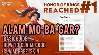 Honor of Kings, Basic Guide,  Pano iclaim ang code at makakuha ng additional free skin #HonorofKings