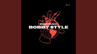 BOBBY STYLE