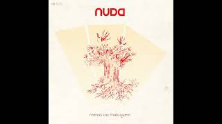 Nuda - Menos Cor, Mais Quem (Full EP - 2008)...