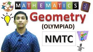 NMTC | Geometry | Nmtc | Mathematics | Olympiad | Full Concept explanation | Maths | #goalon