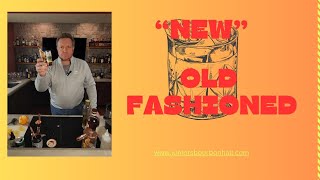 Take on the Original Old Fashioned its New...