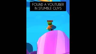 I found a Youtuber in Stumble Guys #shorts #ytshorts #viral #youtubeshorts #memes #stumbleguys