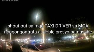 Grabe hirap sumakay sa MOA Mapag samanatala mga TAXI DRIVER pati mga COLORUM mga sasakyan.