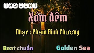 Xóm đêm - Nhạc : Phạm Đình Chương - Karaoke beat chuẩn