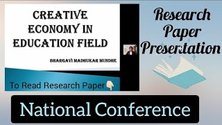 RESEARCH PAPER PRESENTATION | NATIONAL CONFERENCE | CREATIVE ECONOMY IN FIELD OF EDUCATION