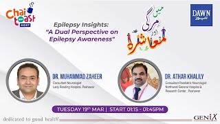 Dr. Muhammad Zaheer & Dr. Athar Khalily – Epilepsy Awareness!