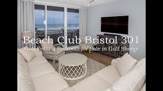 SOLD!  Beach Club Bristol 301 | Gulf Front 3 Bedroom Condo for Sale | Gulf Shores, AL