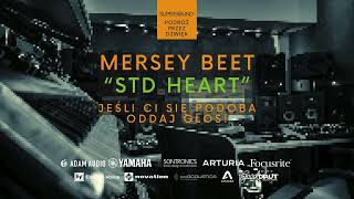 Mersey Beet "STD HEART" (utwór konkursowy)