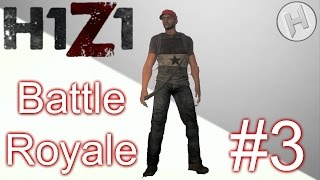 People Person | H1Z1 Battle Royale #3