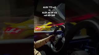 AUDI TTS st2 vs AUDI A5 b9 st3 Eurocode roll race 60-260