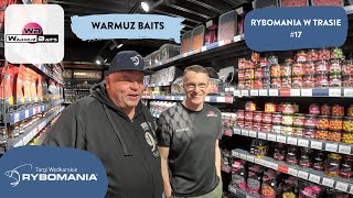 #17 Rybomania w Trasie - Co zobaczycie na stoisku Warmuz Baits