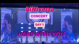 BINIverse CONCERT DAY 1 “Here With You”